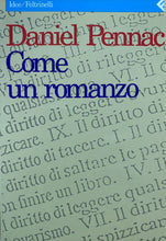 Carica l&#39;immagine nel visualizzatore di Gallery, COME UN ROMANZO D. PENNAC FELTRINELLI BA80
