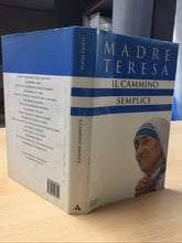 Carica l'immagine nel visualizzatore di Gallery, IL CAMMINO SEMPLICE MADRE TERESA AB401
