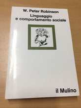 Carica l'immagine nel visualizzatore di Gallery, LINGUAGGIO E COMPORTAMENTO SOCIALE W. PETER ROBINSON AB414
