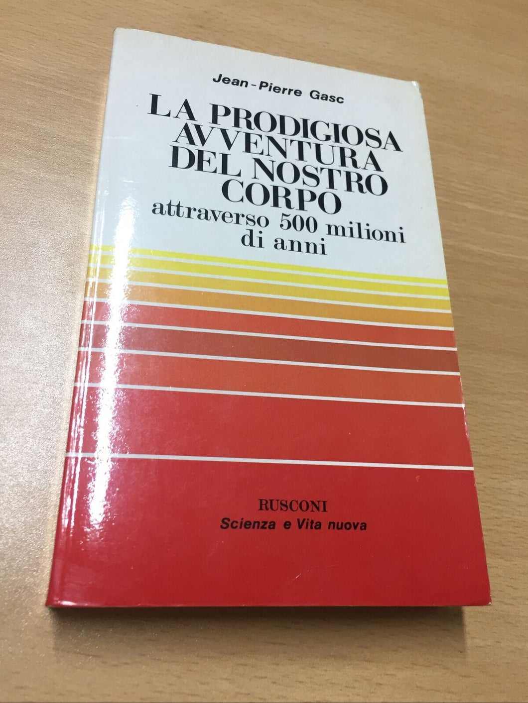 LA PRODIGIOSA AVVENTURA DEL NOSTRO CORPO JEAN PIERRE GASC AB425