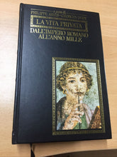 Carica l&#39;immagine nel visualizzatore di Gallery, LA VITA PRIVATA DALL’’IMPERO ROMANO ALL’ANNO MILLE ARIÈS E DUBY AB445
