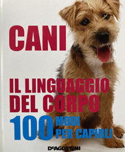 Carica l&#39;immagine nel visualizzatore di Gallery, CANI IL LINGUAGGIO DEL CORPO 100 MODI PER CAPIRLI BA144
