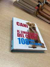 Carica l&#39;immagine nel visualizzatore di Gallery, CANI IL LINGUAGGIO DEL CORPO 100 MODI PER CAPIRLI BA144
