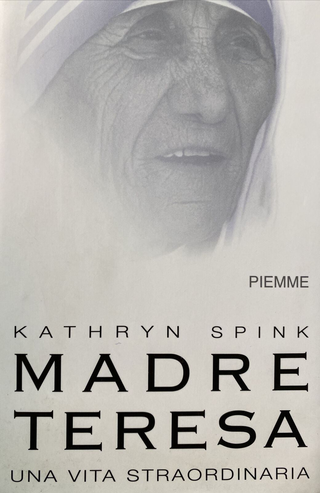 MADRE TERESA UNA VITA STRAORDINARIA K. SPINK BA147