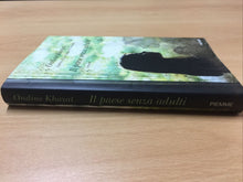 Carica l&#39;immagine nel visualizzatore di Gallery, IL PAESE SENZA ADULTI ONDINE KHAYAT AB463
