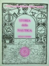 Carica l&#39;immagine nel visualizzatore di Gallery, STORIA DELLA NAUTICA I. CAPASSO BA176
