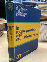 Carica l&#39;immagine nel visualizzatore di Gallery, LA RADIOLOGIA CLINICA DELLA INSUFFICIENZA RENALE AA. VV. BA203
