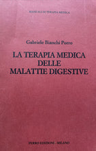 Carica l&#39;immagine nel visualizzatore di Gallery, LA TERAPIA MEDICA DELLE MALATTIE DIGESTIVE G. BIANCHI PORRO BA204
