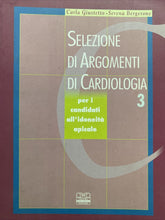 Carica l&#39;immagine nel visualizzatore di Gallery, SELEZIONE DI ARGOMENTI DI CARDIOLOGIA 3 C. GIUSTETTO S. BERGERONE BA207
