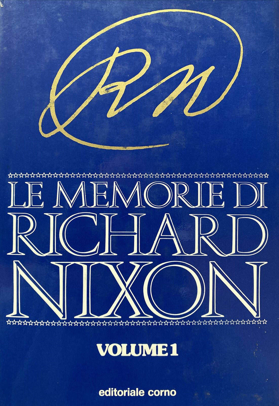 LE MEMORIE DI RICHARD NIXON VOL. 1 - I ED. BA224