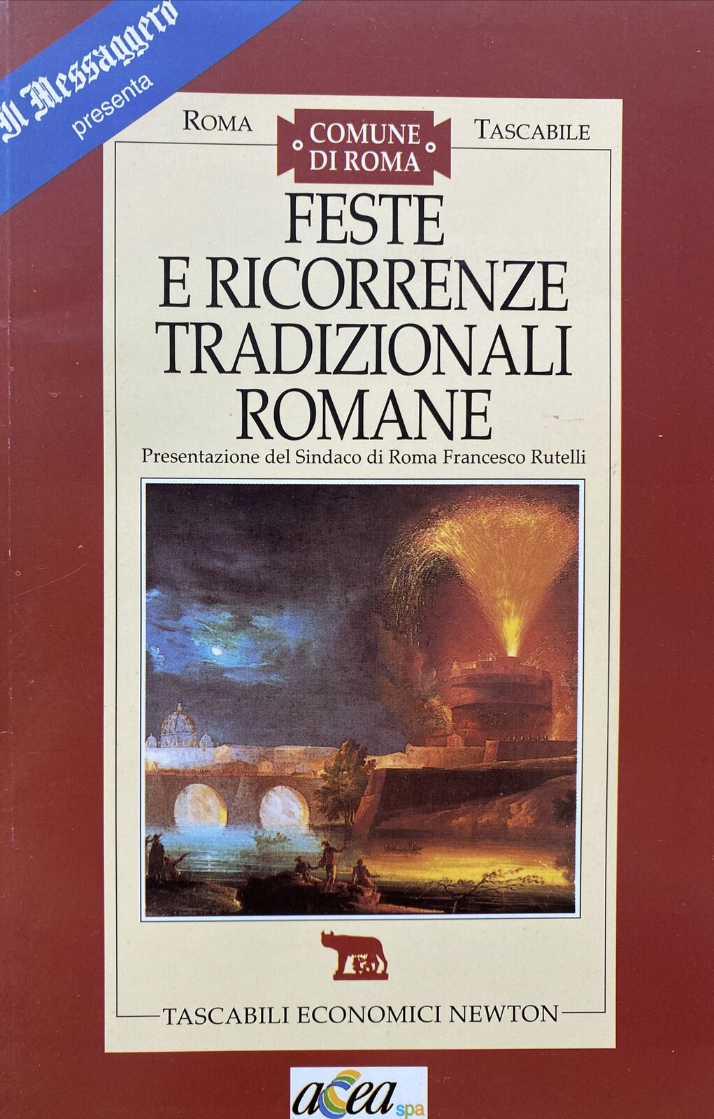 FESTE E RICORRENZE TRADIZIONALI ROMANE  - ROMA TASCABILE BA228