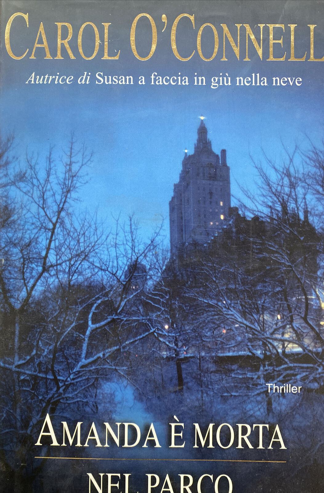 AMANDA È MORTA NEL PARCO C. O’CONNELL I ED. 2001 BA235