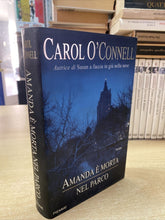 Carica l&#39;immagine nel visualizzatore di Gallery, AMANDA È MORTA NEL PARCO C. O’CONNELL I ED. 2001 BA235
