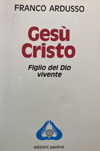 Carica l&#39;immagine nel visualizzatore di Gallery, GESÙ CRISTO FIGLIO DEL DIO VIVENTE F. ARDUSSO BA264
