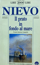 Carica l&#39;immagine nel visualizzatore di Gallery, IL PRATO IN FONDO AL MARE S. NIEVO BA373
