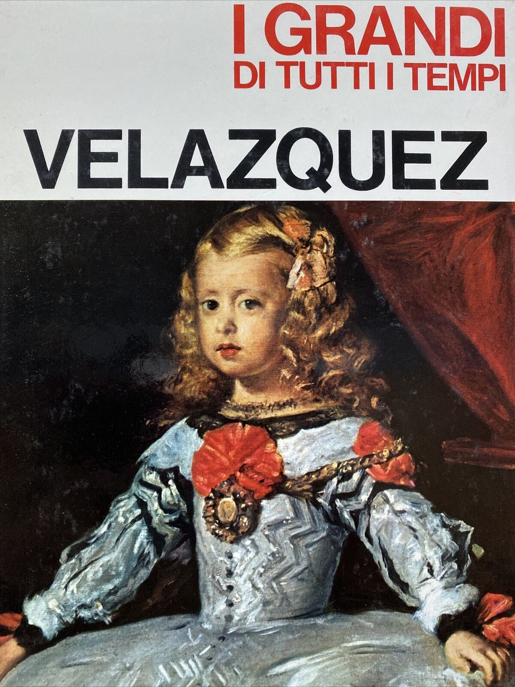 VELASQUEZ I GRANDI DI TUTTI I TEMPI MONDADORI BA376