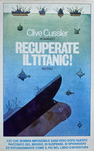 Carica l&#39;immagine nel visualizzatore di Gallery, RECUPERATE IL TITANIC C. CUSSLER I ED. 1977 BA396
