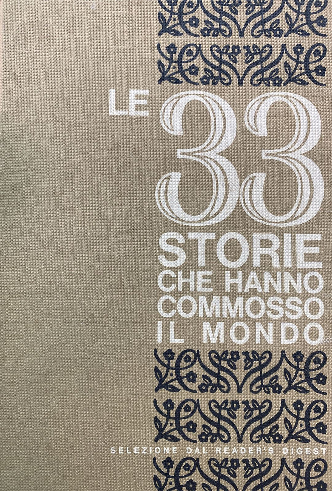 LE 33 STORIE CHE HANNO COMMOSSO IL MONDO BA432