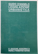 Carica l&#39;immagine nel visualizzatore di Gallery, LEGISLAZIONE URBANISTICA G. D’ANGELO BA437
