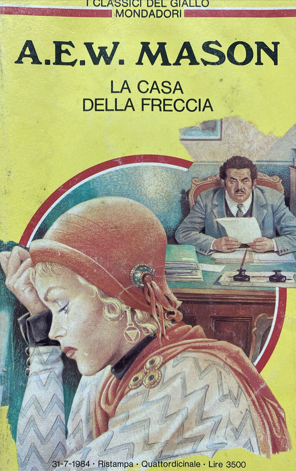 LA CASA DELLA FRECCIA A. E. MASON I CLASSICI DEL GIALLO 457 BA467