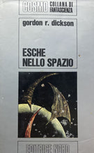 Carica l&#39;immagine nel visualizzatore di Gallery, ESCHE NELLO SPAZIO G. R. DICKSON ED. NORD BA471
