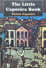 Carica l&#39;immagine nel visualizzatore di Gallery, THE LITTLE CAPOEIRA BOOK - NESTOR CAPOEIRA BB25
