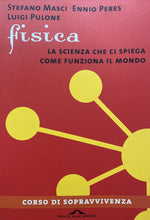 Carica l&#39;immagine nel visualizzatore di Gallery, FISICA LA SCIENZA CHE CI SPUEGA COME FUNZIONA IL MONDO BB38
