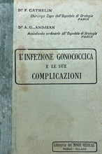 Carica l&#39;immagine nel visualizzatore di Gallery, L’INFEZIONE GONOCOCCICA E LE SUE COMPLICAZIONI F. CATHELIN A. G. ANDJEAN BB114
