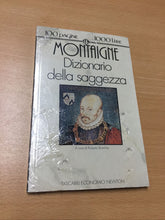 Carica l&#39;immagine nel visualizzatore di Gallery, MONTAIGNE DIZIONARIO DELLA SAGGEZZA AC002
