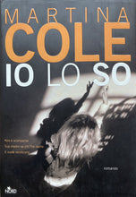 Carica l&#39;immagine nel visualizzatore di Gallery, IO LO SO M. COLE I ED. 2006 BB156

