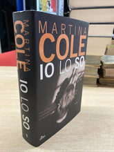 Carica l&#39;immagine nel visualizzatore di Gallery, IO LO SO M. COLE I ED. 2006 BB156
