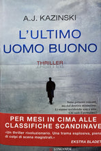Carica l&#39;immagine nel visualizzatore di Gallery, L’ULTIMO UOMO BUONO A. J. KAZINSKI I ED. 2011  BB173
