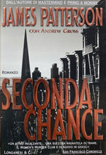Carica l&#39;immagine nel visualizzatore di Gallery, SECONDA CHANCE J. PATTERSON I ED. 2004 BB191
