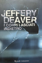 Carica l&#39;immagine nel visualizzatore di Gallery, I CORPI LASCIATI INDIETRO J. DEAVER  BB258
