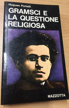 Carica l&#39;immagine nel visualizzatore di Gallery, GRAMSCI E LA QUESTIONE RELIGIOSA HUGUES PORTELLI AE401
