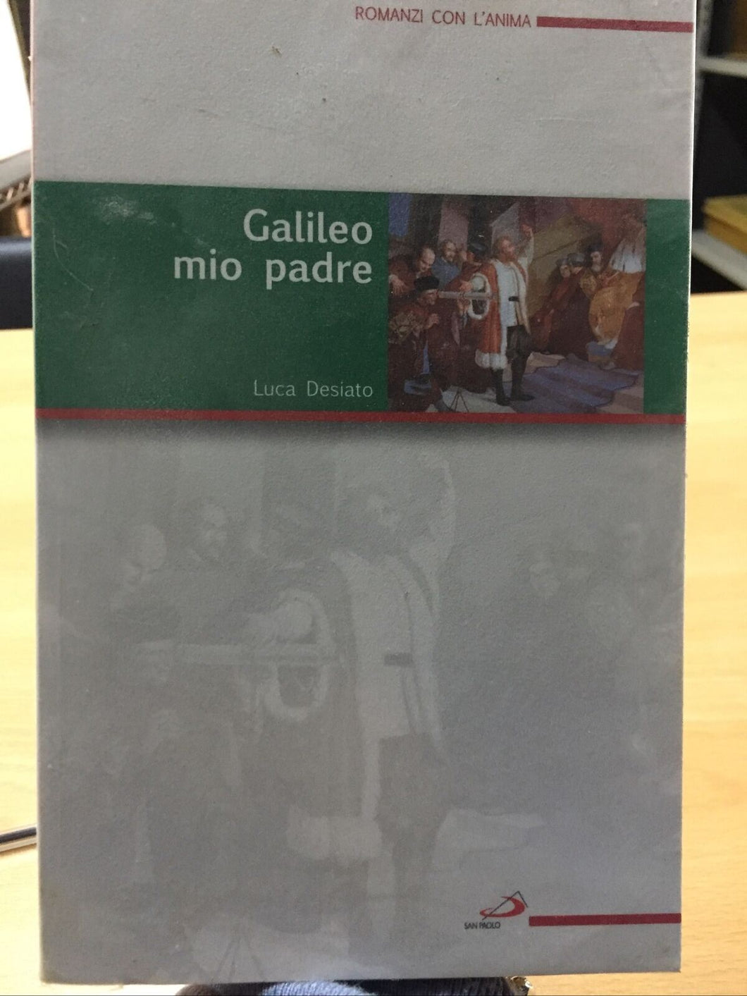 GALILEO MIO PADRE LUCA DESIATO AE450