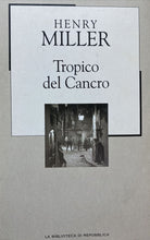 Carica l&#39;immagine nel visualizzatore di Gallery, TROPICO DEL CANCRO H. MILLER LA BIBLIOTECA DI REPUBBLICA BB324
