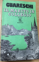 Carica l&#39;immagine nel visualizzatore di Gallery, IL MARITO IN COLLEGIO GUARESCHI AE515
