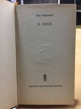 Carica l&#39;immagine nel visualizzatore di Gallery, IL DOGE ALDO PALAZZESCHI AE527
