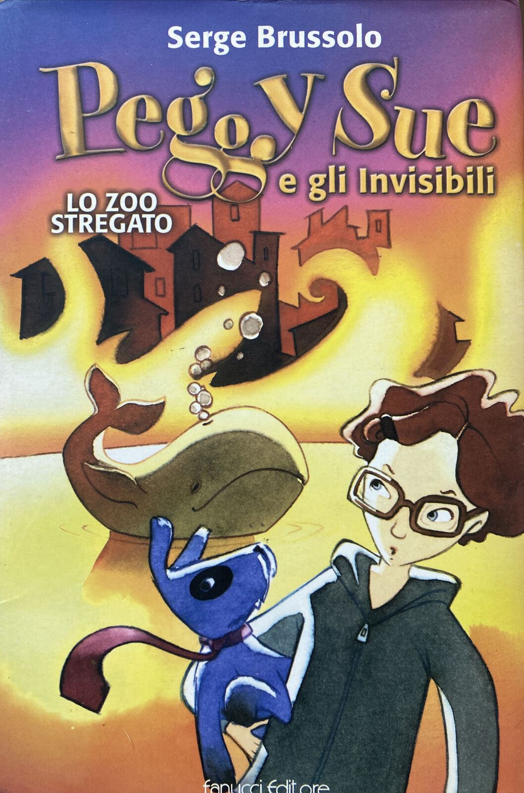 PEGGY SUE E GLI INVISIBILI LO ZOO STREGATO S. BRUSSOLO BB331