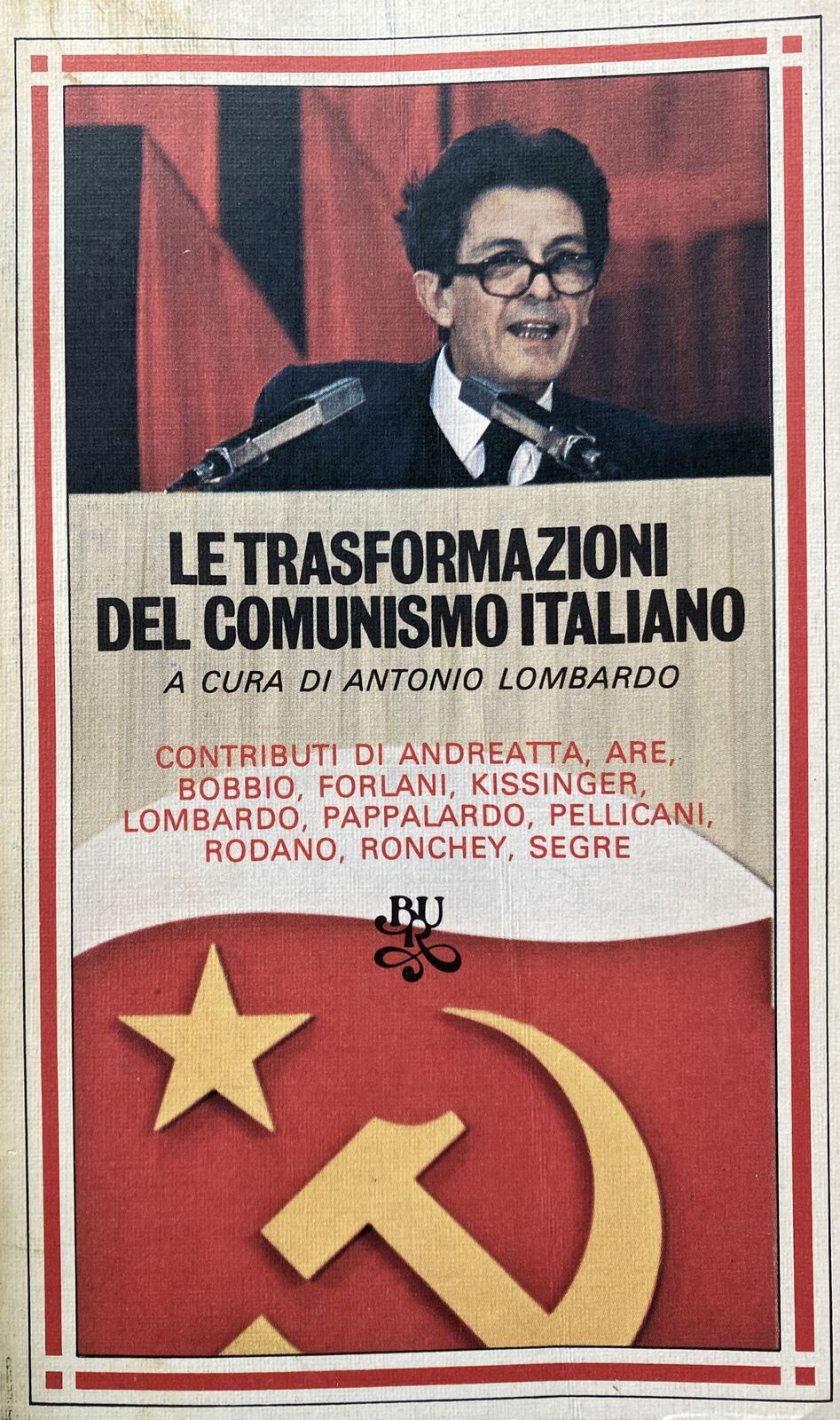 LE TRASFORMAZIONI DEL COMUNISMO ITALIANO A. LOMBARDO BB334