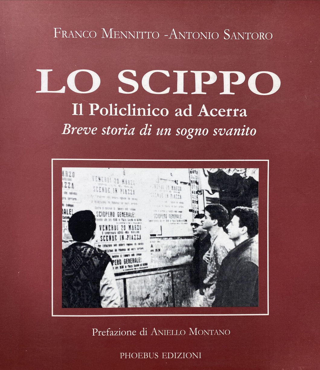 LO SCIPPO IL POLICLINICO AD ACERRA F. MENNITTO A. SANTORO BB336