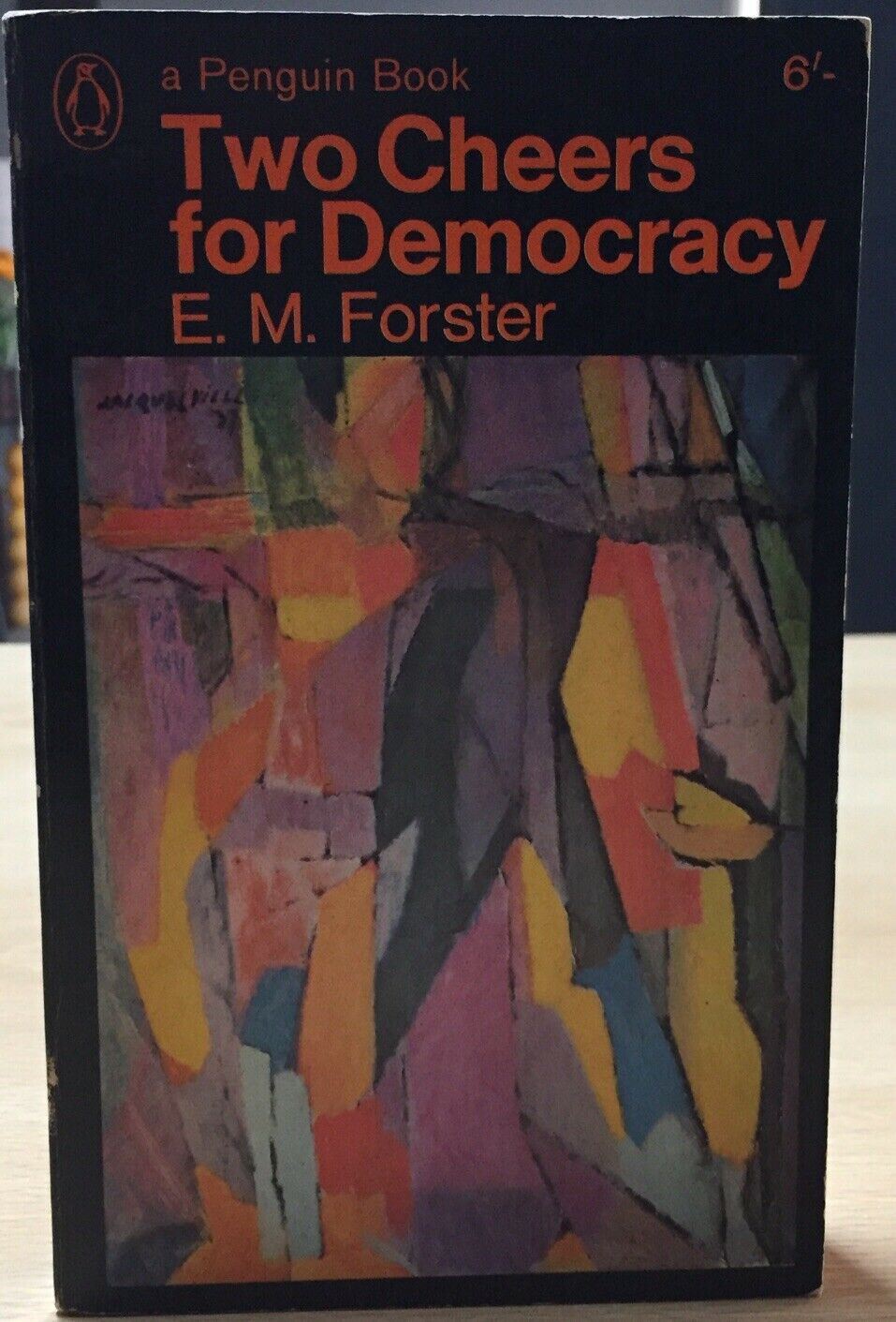 TWO CHEERS FOR DEMOCRACY E.M. FÖRSTER AC39