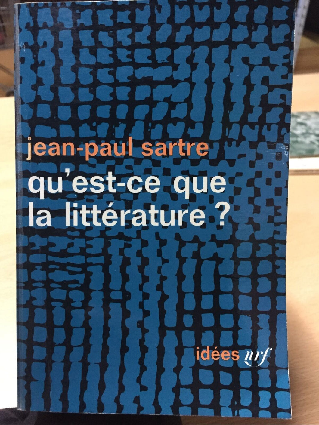 QU’EST-CE QUE LA LITTÉRATURE? Jean-Paul Sartre  AC56