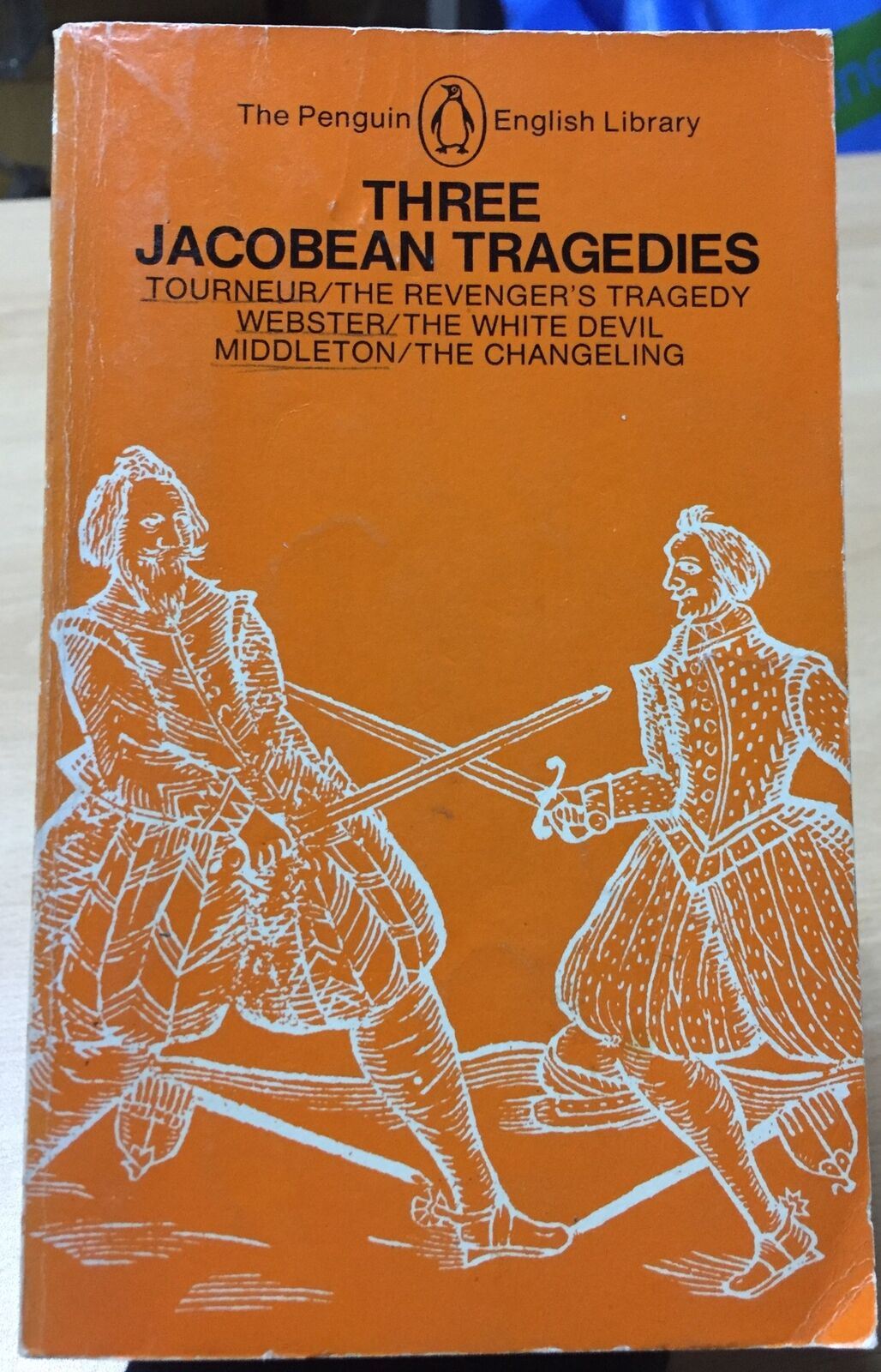 THREE JACOBEAN TRAGEDIES  AC58