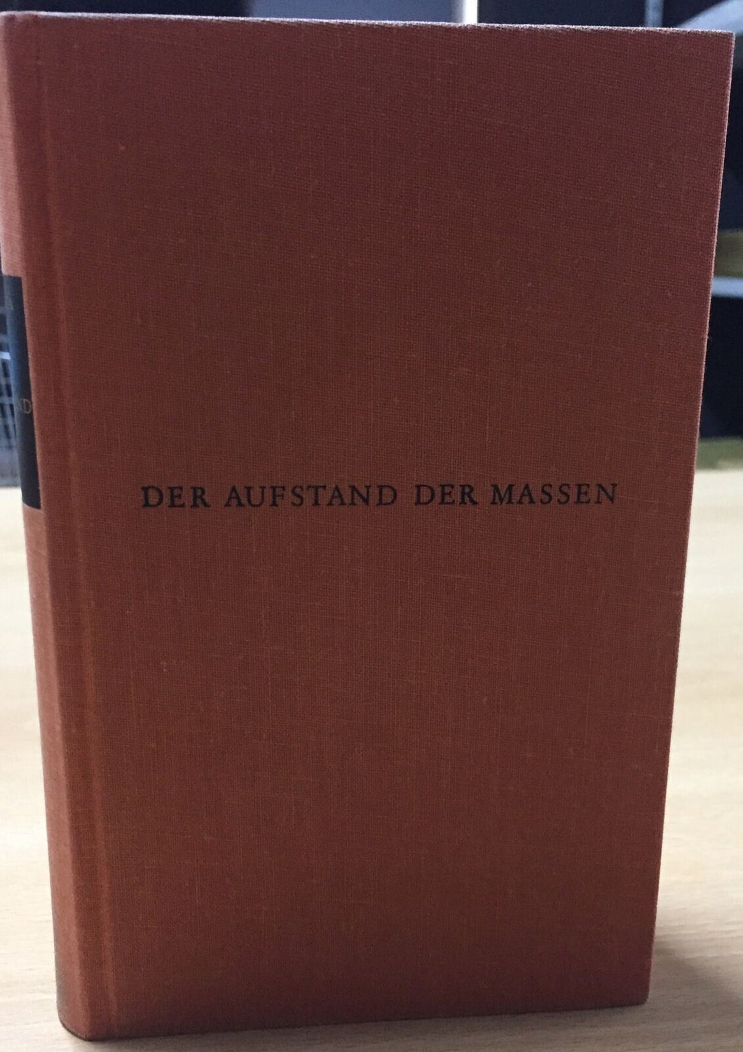 DER AUFSTAND DER MASSEN JOSÉ ORTEGA Y GASSET   AC73