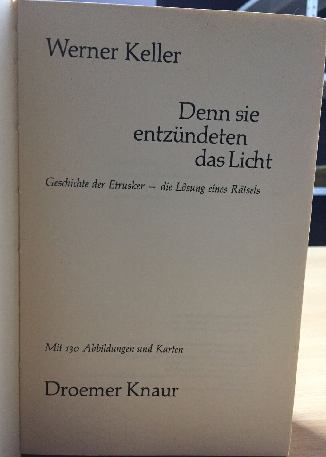 DENN SIE ENTZÜNDETEN DAS LICHT WERNER KELLER AC74