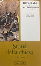 Carica l&#39;immagine nel visualizzatore di Gallery, STORIA DELLA CHIESA VOL. VI RIFORMA E CONTRORIFORMA AA. VV. JACA  BB354
