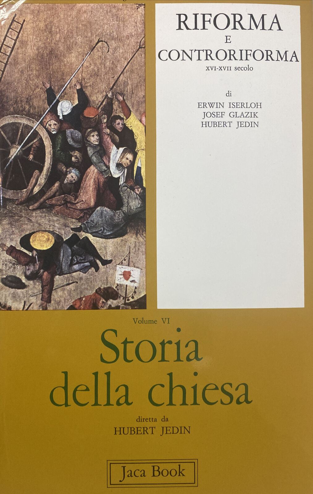 STORIA DELLA CHIESA VOL. VI RIFORMA E CONTRORIFORMA AA. VV. JACA  BB354