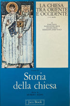 Carica l&#39;immagine nel visualizzatore di Gallery, STORIA DELLA CHIESA LA CHIESA TRA ORIENTE E OCCIDENTE AA. VV. JACA  BB357

